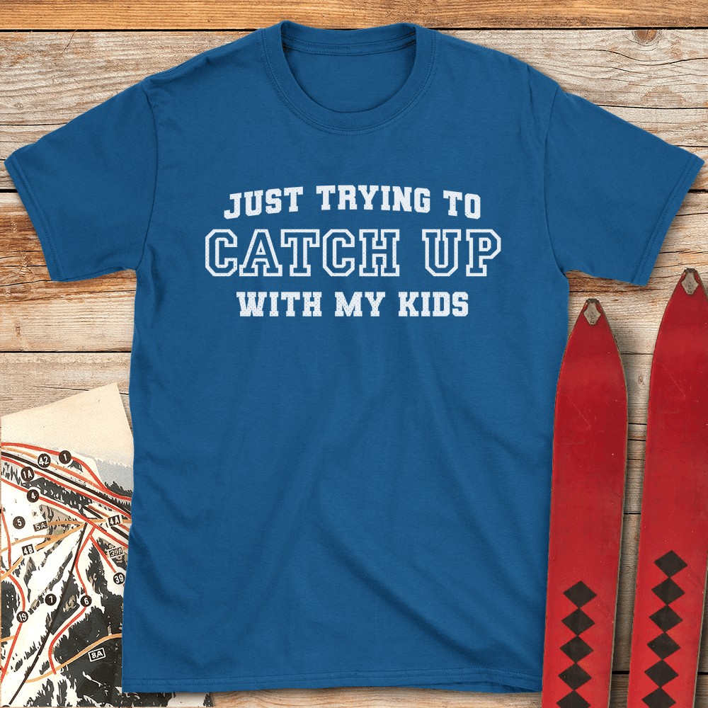 Catch My Kids T Shirt Gift For Skier