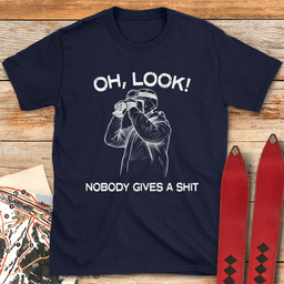 Nobody Cares T Shirt Gift For Skier