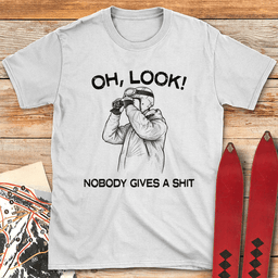 Nobody Cares T Shirt Gift For Skier