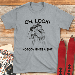 Nobody Cares T Shirt Gift For Skier