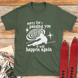 IT Will Happen Again T Shirt Gift For Skier