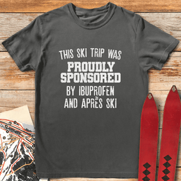 Ibuprofen And Apre S T Shirt Gift For Skier