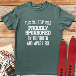Ibuprofen And Apre S T Shirt Gift For Skier