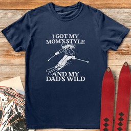 Mom Style Dad Wild T Shirt Gift For Mom