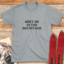 Meet Me There T Shirt Gift For Skier