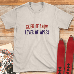 Lover Of Apre S T Shirt Gift For Skier