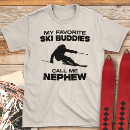 Favorite Buddies Nephew T Shirt Gift For Skier