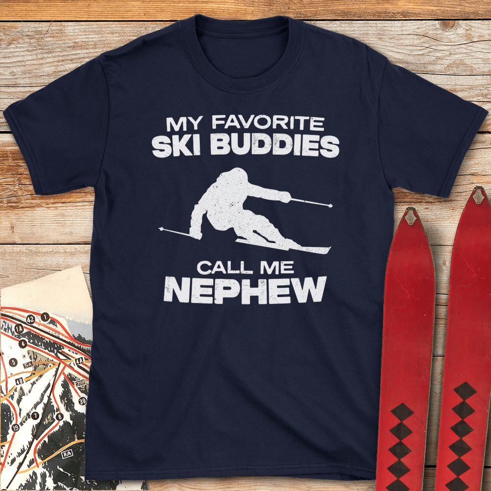 Favorite Buddies Nephew T Shirt Gift For Skier