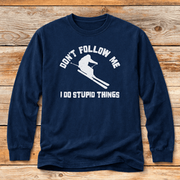 Dont Follow Me T Shirt Gift For Skier