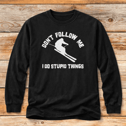 Dont Follow Me T Shirt Gift For Skier