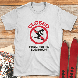 Good Suggestion T Shirt Gift For Skier