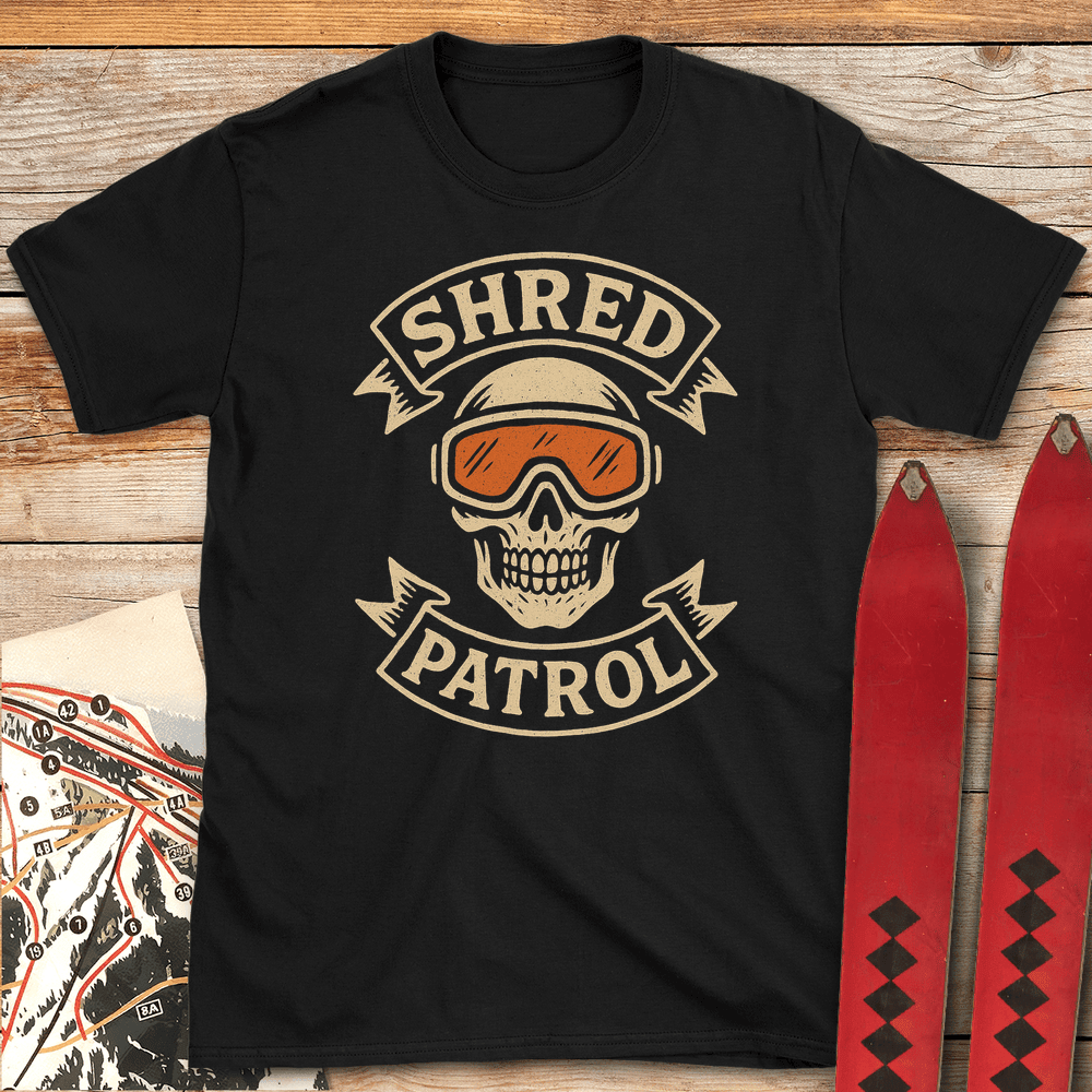 Shred Patrol T Shirt Gift For Skier