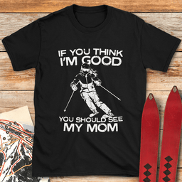 See My Mom Ski T Shirt Gift For Mom