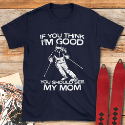 See My Mom Ski T Shirt Gift For Mom