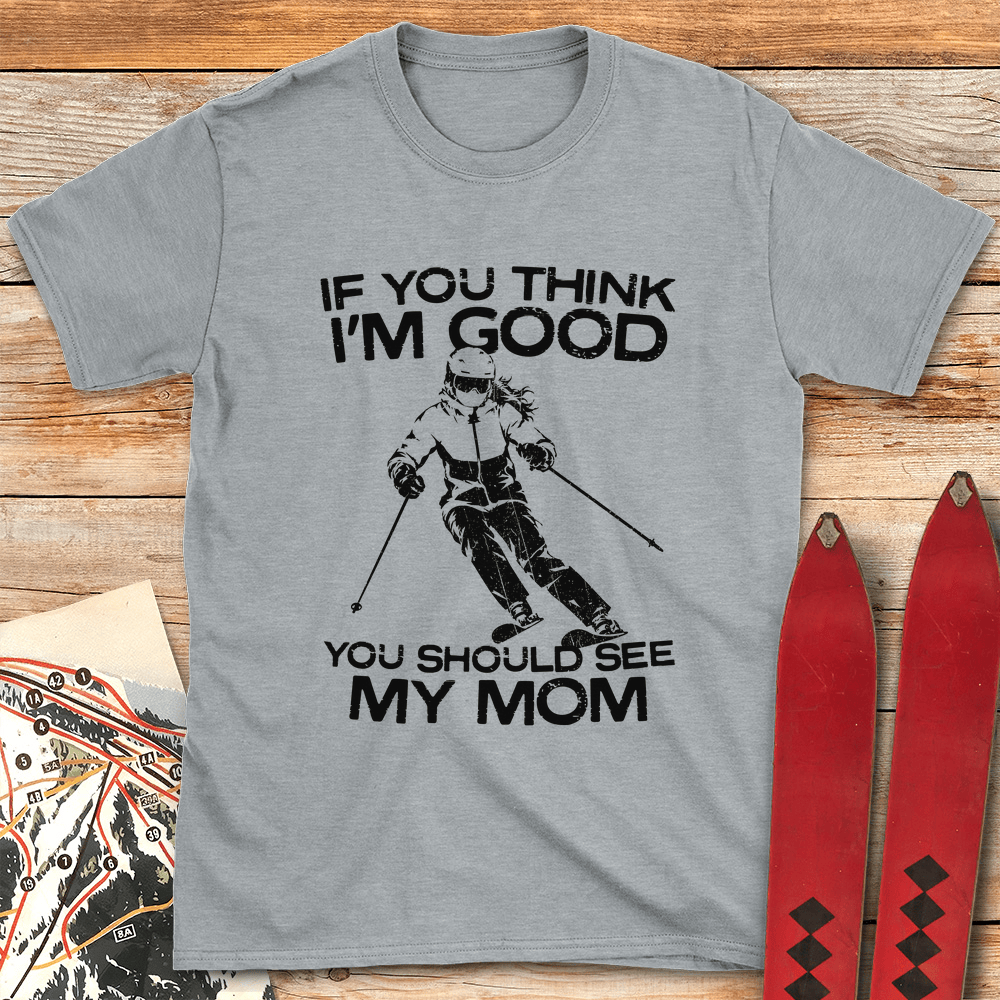 See My Mom Ski T Shirt Gift For Mom