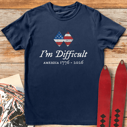 Im Difficult 250 T Shirt Gift For Skier