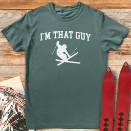 Im That Guy T Shirt Gift For Skier