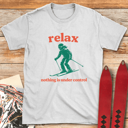 Relax Skier T Shirt Gift For Skier