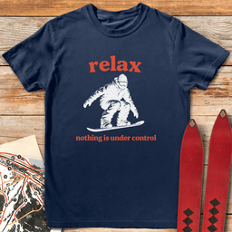 Relax Snowboard T Shirt Gift For Snowboarder