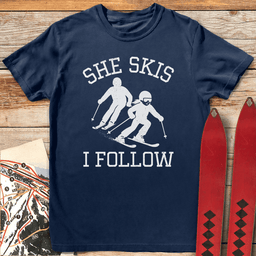 She Skis I Follow T Shirt Gift For Skier