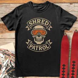 Shred Patrol T Shirt Gift For Skier