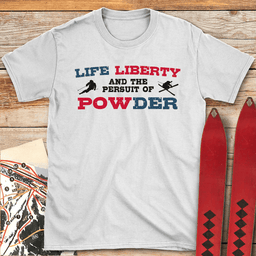 Life Liberty Powder T Shirt Gift For Skier