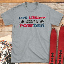 Life Liberty Powder T Shirt Gift For Skier