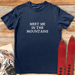 Meet Me There T Shirt Gift For Skier