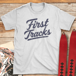 First Tracks T Shirt Gift For Skier