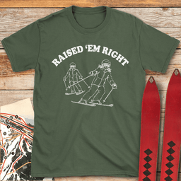 Raised Them Right T Shirt Gift For Skier