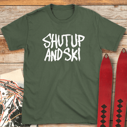 Shut Up And Ski T Shirt Gift For Skier