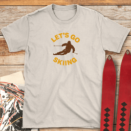 Lets Go T Shirt Gift For Skier