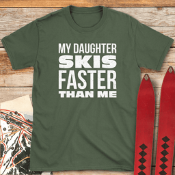 Daughter Skis Faster T Shirt Gift For Skier