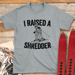 Raised A Shredder T Shirt Gift For Skier