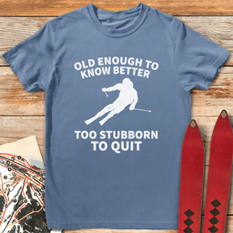 Old Stubborn Skier T Shirt Gift For Skier