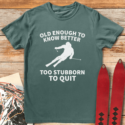 Old Stubborn Skier T Shirt Gift For Skier