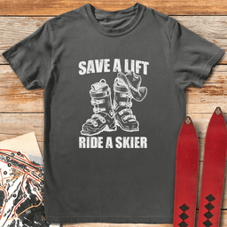 Save A Lift T Shirt Gift For Skier