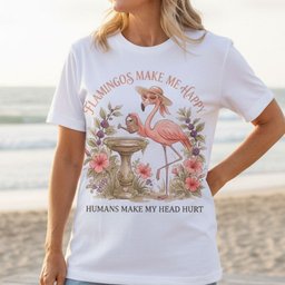 Flamingos Make Me Happy Humans Make My Head Hurt Funny Introvert T Shirt Gift For Flamingo Lover