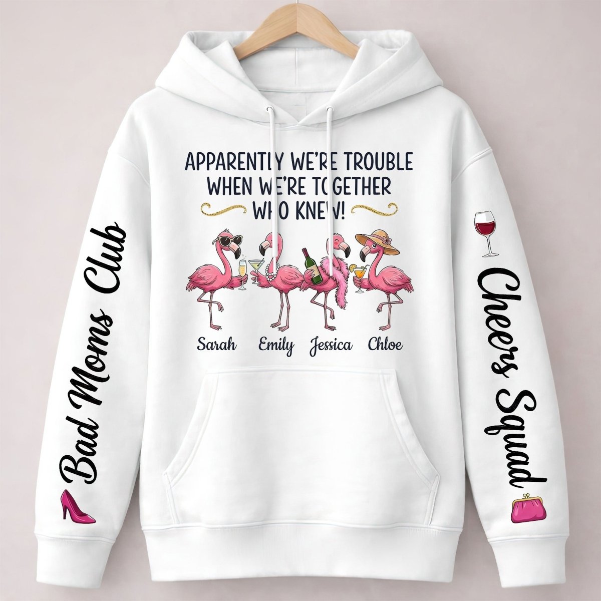 Funny Flamingo Personalized Squad Shirt Apparently Were Trouble Custom Bad T Shirt Gift For Mom