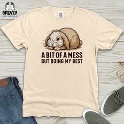 A Bit Of A Mess But Doing My Best Heavy Cotton Comfort Colors Tee Gift For Animal Lover
