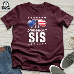 All American Sis Unisex T Shirt Gift For Animal Lover