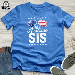 All American Sis Unisex T Shirt Gift For Animal Lover