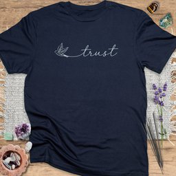 Trust T Shirt Gift For Yoga Lover
