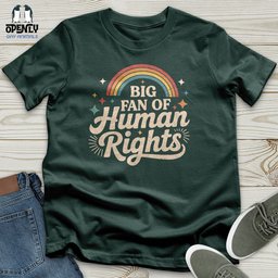 Big Fan Of Human Right 03 Unisex T Shirt Gift For Animal Lover