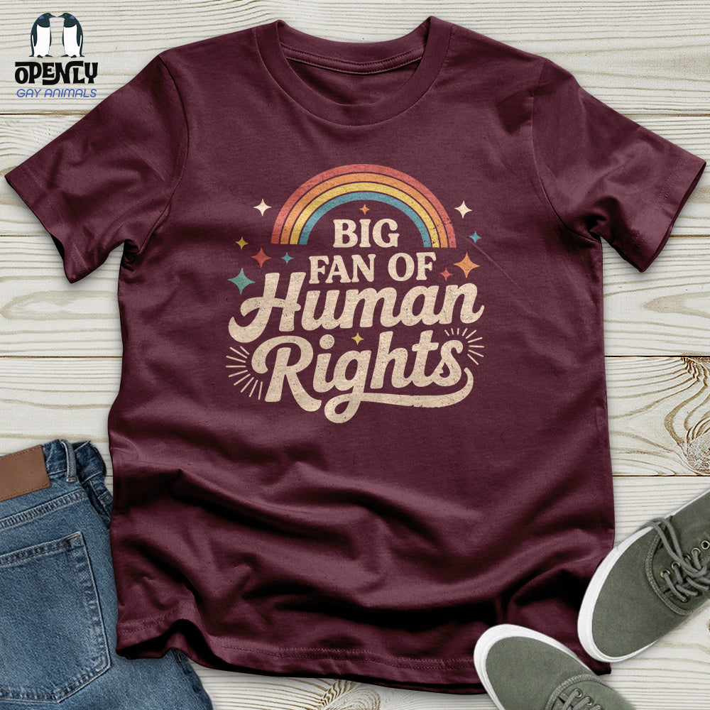 Big Fan Of Human Right 03 Unisex T Shirt Gift For Animal Lover