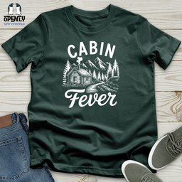 Cabin Fever Unisex T Shirt Gift For Animal Lover
