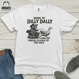 Born To Dilly Dally Heavy Cotton Comfort Colors Tee Gift For Animal Lover