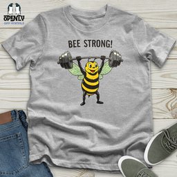 Bee Strong Unisex T Shirt Gift For Animal Lover