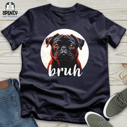 Bruh Pug Unisex T Shirt Gift For Animal Lover