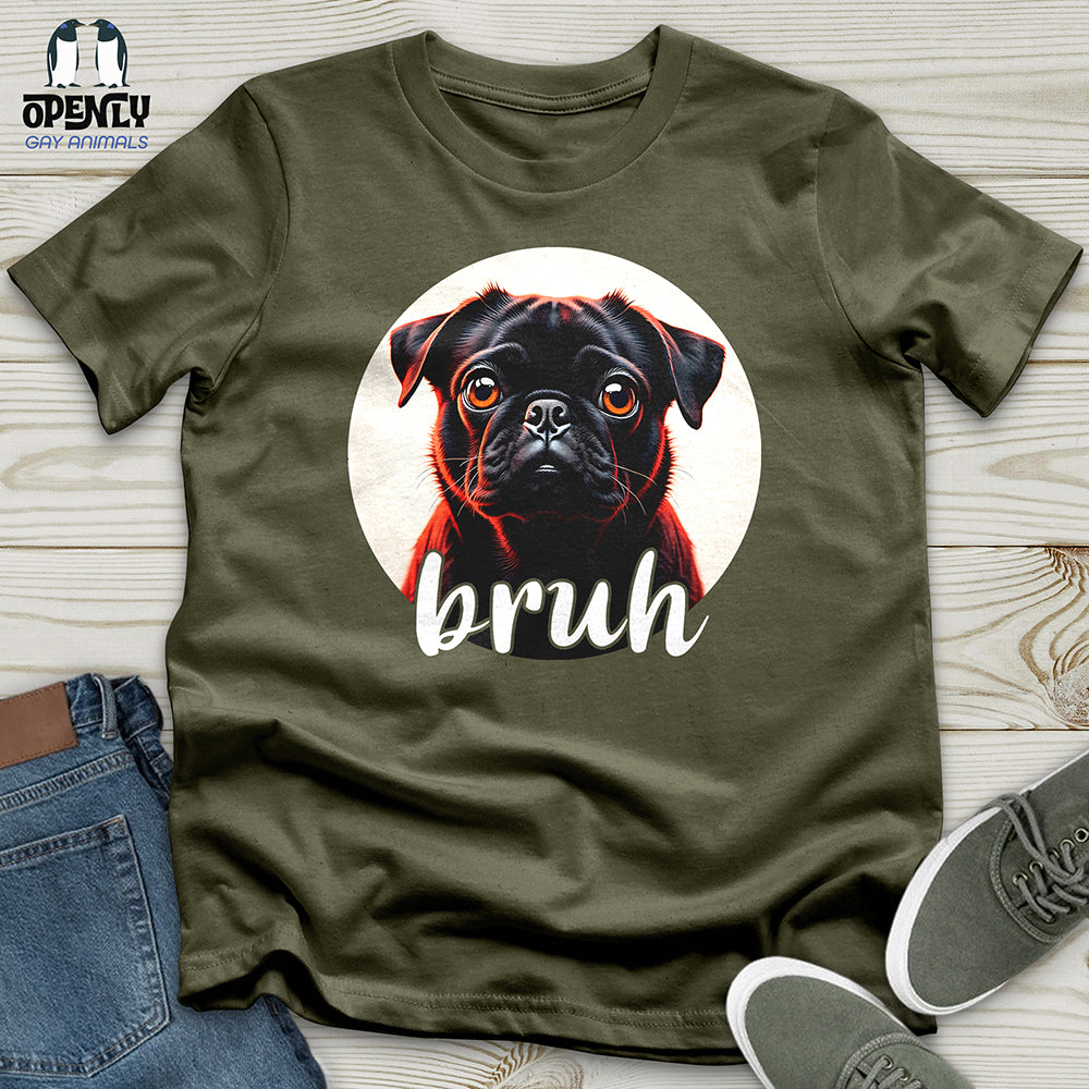 Bruh Pug Unisex T Shirt Gift For Animal Lover